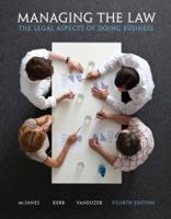 Managing the Law: The Legal Aspects of Doing Business 0132164426 Book Cover