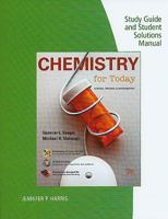 Study Guide with Solutions Manual for Chemistry for Today, 7th 0538734582 Book Cover