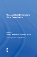 Philosophical Dimensions Of The Constitution 0367298295 Book Cover