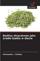 Rosliny straczkowe jako zródlo bialka w diecie (Polish Edition) 6208886015 Book Cover