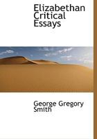 Elizabethan Critical Essays 1016560540 Book Cover