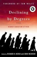 Declining by Degrees: Higher Education at Risk 1403969213 Book Cover