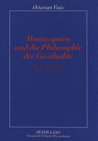 Montesquieu Und Die Philosophie Der Geschichte: Herausgegeben Von Richard Reschika 3631313276 Book Cover