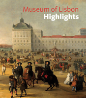 Museum of Lisbon Highlights 1785512587 Book Cover