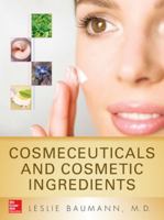 Cosmeceuticals and Cosmetic Ingredients 0071793984 Book Cover
