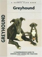 Greyhound (Kennel Club Dog Breed Series) 1593782373 Book Cover