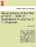 Naval Actions Of The War Of 1812... 1017865973 Book Cover