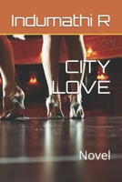 CITY LOVE: Novel B0DPDPZD1X Book Cover