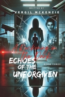 A Reckoning in the Dark: A Psychological Thriller (Echoes of the Unforgiven, Book 3) B0DZ5VRH59 Book Cover