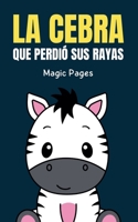 La Cebra que Perdió sus Rayas (Creative Garden) (Spanish Edition) B0DYCBDMBK Book Cover