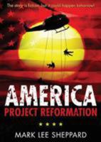 America: Project Reformation 1946977837 Book Cover