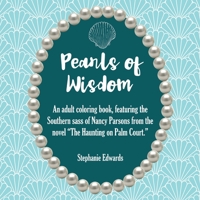 Pearls of Wisdom: An Adult Coloring Book 164704314X Book Cover