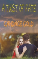 A Twist of Fate B0C3DJ87PG Book Cover