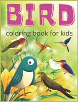 Bird coloring book for kids: Creative haven bird coloring book for kids,teens,toddlers,preschool | 70 pages bird coloring book for kids B08QKVWPBB Book Cover