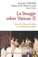 La liturgie selon Vatican II: "pour la gloire de Dieu et le salut du monde" 286839809X Book Cover