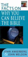 The Facts on Why You Can Believe the Bible (Facts On Series) 0736914641 Book Cover