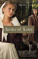 Arms Of Love (Amish Beginnings) 1401684963 Book Cover
