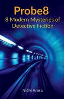 Probe8: 8 Modern Mysteries of Detective Fiction B0BZP4ST5L Book Cover