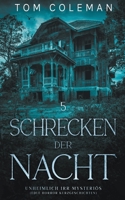 Schrecken der Nacht 5: Unheimlich Irr Mysteriös - Edle Horror Kurzgeschichten B0B28DMF44 Book Cover