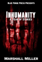 Inhumanity: A Year of Stories 1590927664 Book Cover