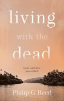 Living with the Dead 1913208273 Book Cover