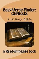 Easy-Verse-Finder: Genesis KJV Holy Bible (a Read-With-Ease Book) 1979573077 Book Cover