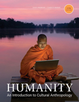 Humanity: An Introduction to Cultural Anthropology 0495508748 Book Cover