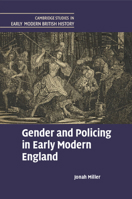 Gender and Policing in Early Modern England 100930514X Book Cover