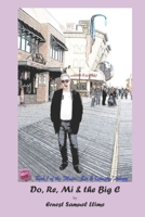 Do, Re, Mi and the Big C 0692395857 Book Cover