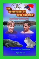 The Adventures of Pete and Rob! Second Year Adventures 197824200X Book Cover