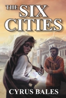 The Six Cities 1838448802 Book Cover