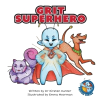 Grit Superhero 1922742155 Book Cover