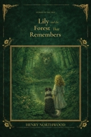 Stories of the Tree: Lily and the Forest That Remembers: A Heartfelt Story About Courage, Family, and Finding Your Place for Ages 6-10 8011084887 Book Cover