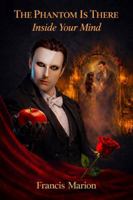 The Phantom Is There Inside Your Mind B0GXRRGFPN Book Cover