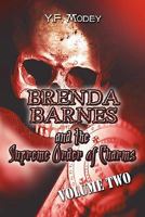 Brenda Barnes and the Underworld of Voodoo Politics: Volume Two: Brenda Barnes and the Supreme Order of Charms 1604419512 Book Cover
