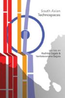 South Asian Technospaces (Digital Formations) 1433102447 Book Cover