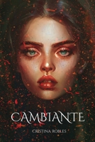 Cambiante (Spanish Edition) B0DGXY8JVD Book Cover