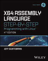 x64 Assembly Language Step-by-Step: Programming with Linux 1394155247 Book Cover