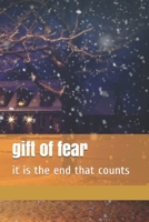 gift of fear: it is the end that counts 1654211982 Book Cover