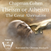 Theism or Atheism: The Great Alternative B0CP4F5R98 Book Cover