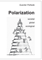Polarization: societal global ecological 3759758452 Book Cover