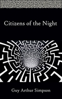 Citizens of the Night 1916106102 Book Cover