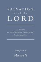 Salvation Is of the Lord 1946971308 Book Cover