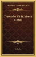 Chronicles Of St. Mary's 1377615944 Book Cover