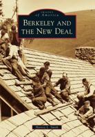 Berkeley and the New Deal 146713239X Book Cover