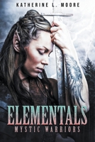 Elementals Mystic Warriors 1393997082 Book Cover