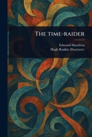 The Time-raider 1023549166 Book Cover