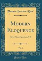 Modern Eloquence, Volume 1 1162767510 Book Cover