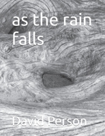 as the rain falls null Book Cover