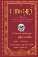 Etidorhpa; or, The End of Earth 1477420118 Book Cover